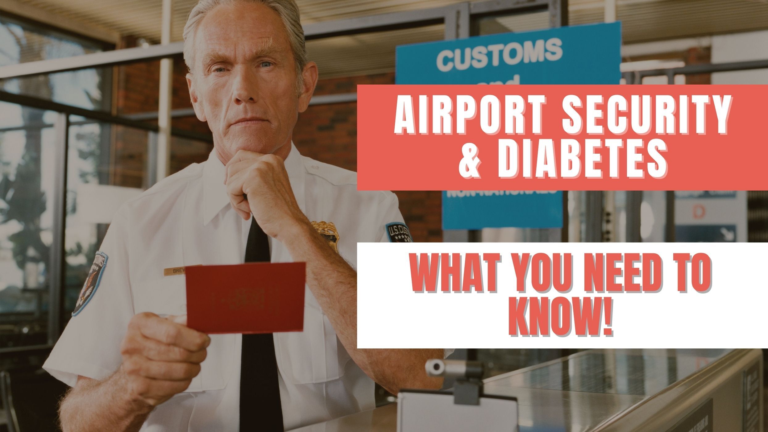 Airport Security and Diabetes Everything You Need To Know!